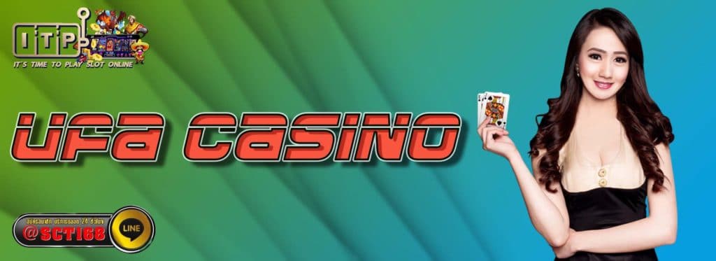 ufa casino เว็บหลัก